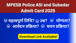 MPESB ASI (Ministerial), Subedar (Steno) Admit Card 2025 Out