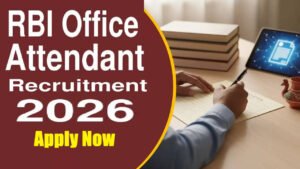 RBI Office Attendant Recruitment 2026