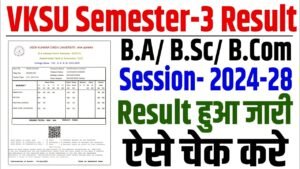 VKSU Semester 3 Result 2024-28
