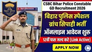 Bihar Police CSBC Constable Recruitment 2026