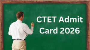 CTET Admit Card 2026