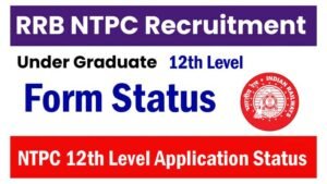 RRB NTPC UG Application Status 2026