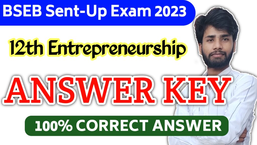 Bihar Board 12th Entrepreneurship Sent-Up Exam 2023