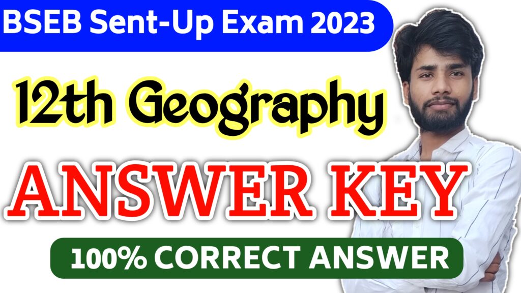 Bihar Board 12th Geography Sent-Up Exam 2023