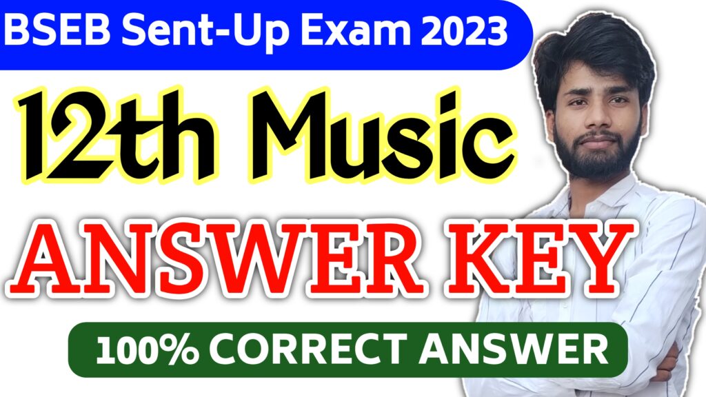 Bihar Board 12th Music Sent-Up Exam 2023