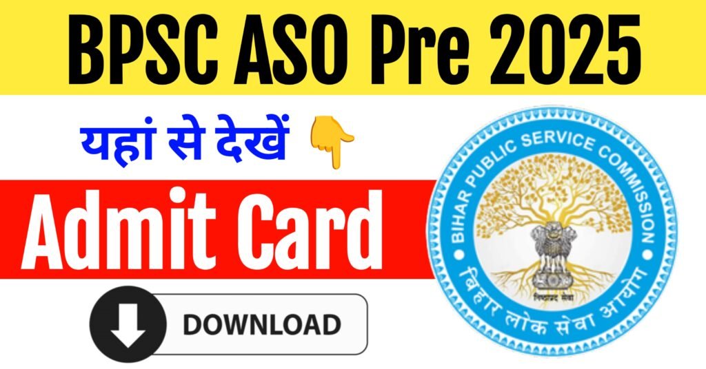 BPSC ASO Pre Admit Card 2025