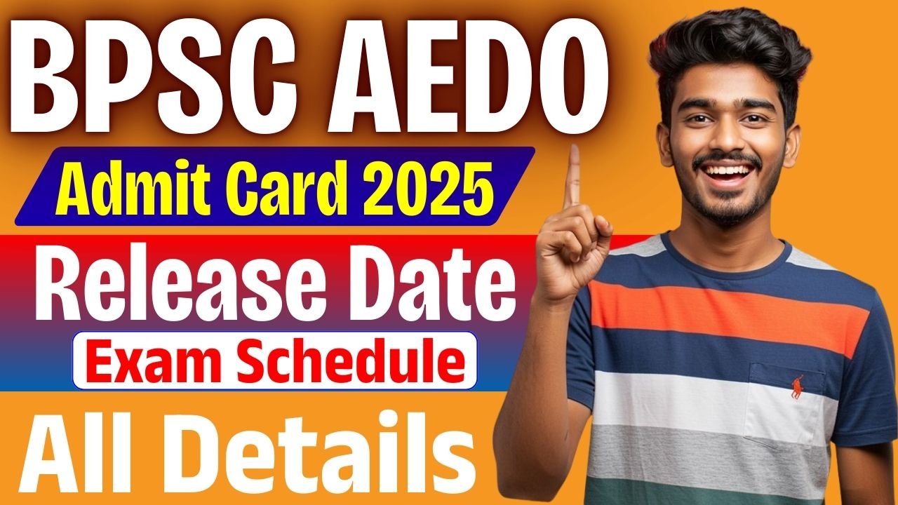 BPSC AEDO Admit Card 2025