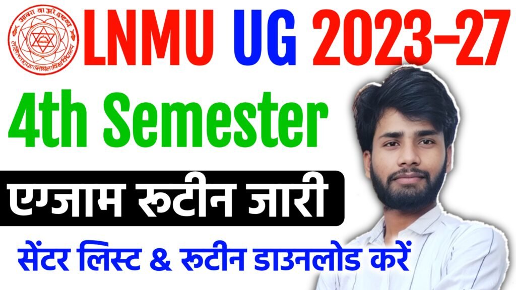 LNMU UG Semester 4th Exam Programme 2025
