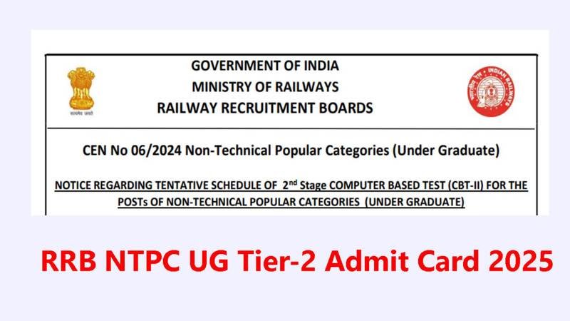 RRB NTPC 2024 UG CBT-02 Admit Card