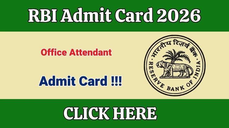 RBI Office Attendant Admit Card 2026