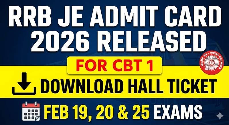 RRB JE Admit Card 2026