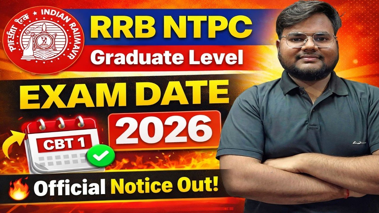 RRB NTPC Graduate Level CBT-I Exam Date 2026 Out: