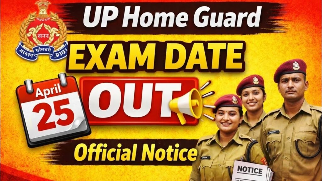 UP Home Guard Exam Date 2026 Out
