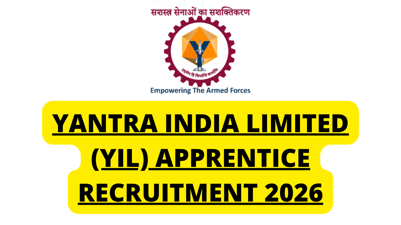 Yantra India Limited Apprentice Recruitment 2026