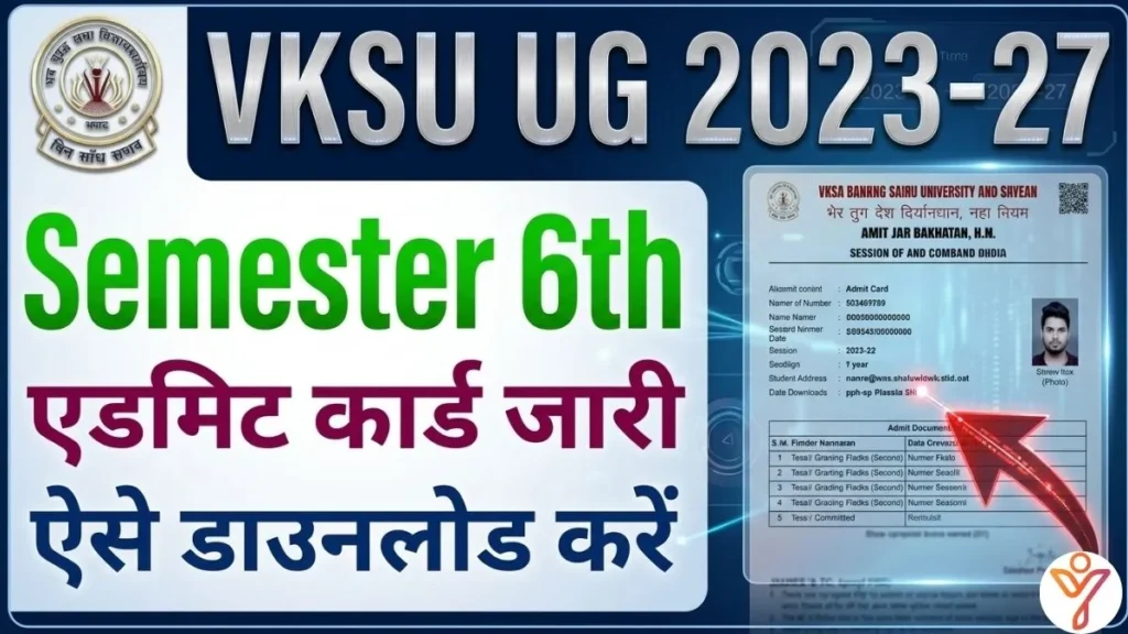 VKSU UG Semester 6 Exam Date 2026 – Routine Download, Admit Card, Exam Schedule (Session 2023-27)