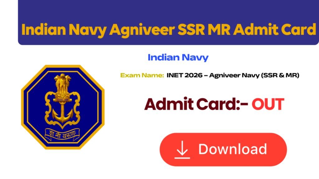 Indian Navy Agniveer SSR MR Admit Card 2026
