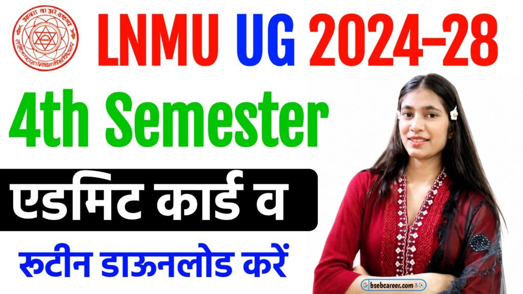 LNMU UG 4th Semester Admit Card 2024-28