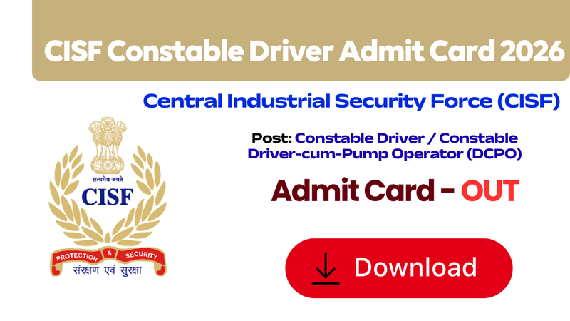 CISF Constable Driver Admit Card 2026